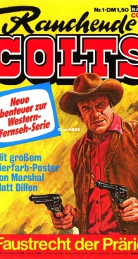 Rauchende Colts 01 - Faustrecht der Praerie - Bastei - German