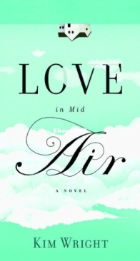Love in Mid Air - Kim Wright - English