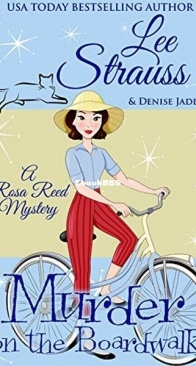 Murder on the Boardwalk - Rosa Reed 2 - Lee Strauss, Denise Jaden - English