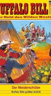 Buffalo Bill - Lasso 172 - Der Meisterschütze - Bastei - German