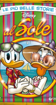 Le Più Belle Storie Disney 36 - Al Sole - Giunti 2017 - Italian