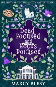 Dead Focused and Hocus Pocused - Marcy Blesy - English