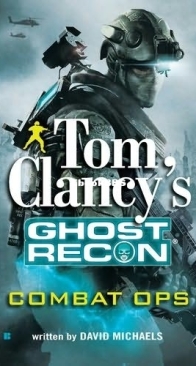 Combat Ops - Tom Clancy's Ghost Recon 2 - David Michaels, Peter Telep, Tom Clancy - English