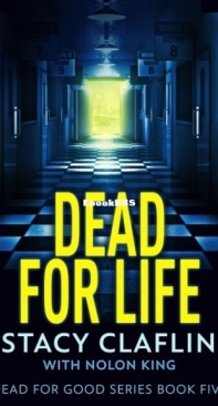 Dead For Life - Dead For Good Serie 5 - Stacy Claflin - English
