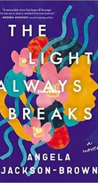 The Light Always Breaks - Angela Jackson-Brown - English
