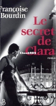 Le Secret De Clara - Françoise Bourdin - French