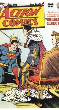Action Comics 106 - DC Comics - Jerry Siegel,Joe Shuster - March 1947 - English