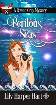 Perilous Seas   - [Rowan Gray 08] - Lily Harper Hart 2019 English