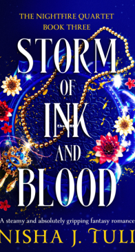 Storm of Ink and Blood - The Nightfire Quartet 03 - Nisha J. Tuli - English