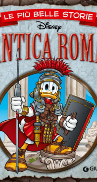 Le Più Belle Storie Disney 07 - Antica Roma - Giunti 2014 - Italian