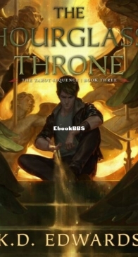 The Hourglass Throne - The Tarot Sequence 3 - K. D. Edwards - English