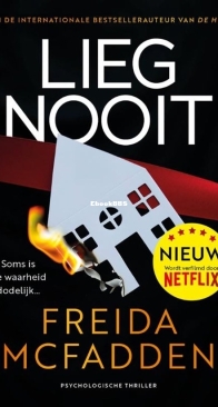 Lieg Nooit - Freida McFadden - Dutch