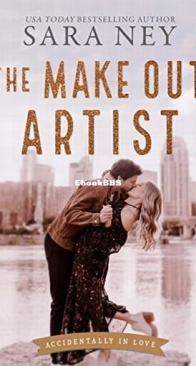 The Make Out Artist - Accidentally In Love 3 - Sara Ney - English