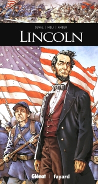Ils ont fait l'Histoire 28 - Lincoln - Glénat 2018 - French