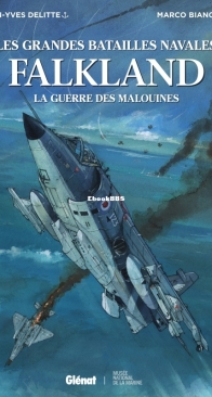 Les Grandes Batailles Navales 18 - Falkland - Glénat 2022 - French