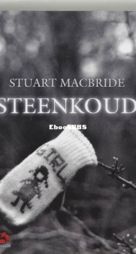 Steenkoud - Logan McRae 1 - Stuart MacBride - Dutch