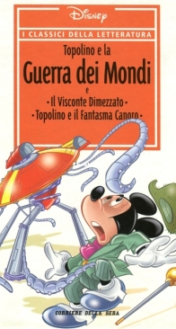 I Classici della Letteratura 25 - Topolino e la Guerra dei Mondi - RCS 2006 - Italian