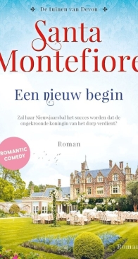 Een Nieuw Begin - De Tuinen van Devon 02 - Santa Montefiore - Dutch