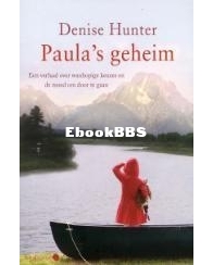 Paula's Geheim - New Heights 3 - Denise Hunter - Dutch