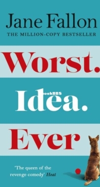 Worst Idea Ever - Jane Fallon - English