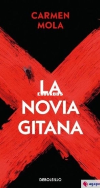 La Novia Gitana - Elena Blanco 1 - Carmen Mola - Spanish