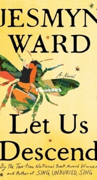 Let Us Descend - Jesmyn Ward - English