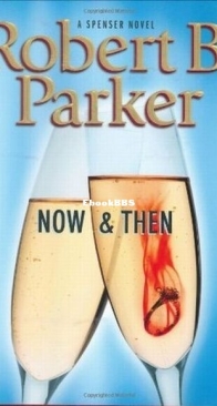 Now and Then - Spenser 35 - Robert B. Parker - English