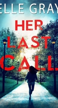 Her Last Call - Arrington Mystery 2 - Elle Gray - English