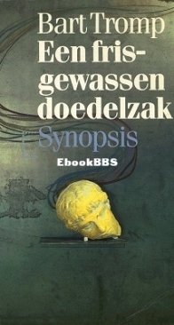 Een Frisgewassen Doedelzak - Bart Tromp - Dutch