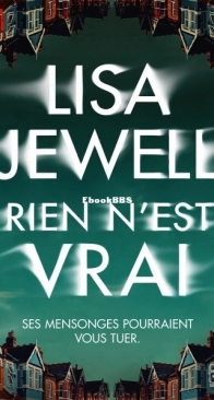 Rien N'Est Vrai - Lisa Jewell - French