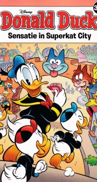 Donald Duck Pocket Serie 3 - Issue 325 - Sensatie In Superkat City - Sanoma 2022 - Dutch
