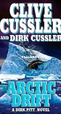 Arctic Drift - Dirk Pitt 20 - Clive Cussler - English