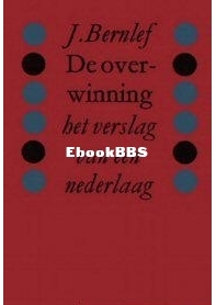 De Overwining - J. ( Jan) Bernlef - Dutch