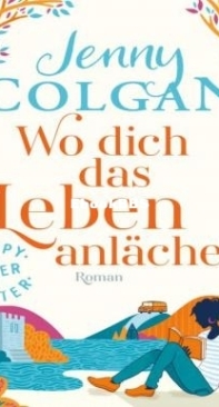 Wo Dich Das Leben Anlächelt - Happy Ever After 2 - Jenny Colgan