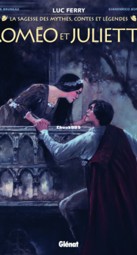 Roméo et Juliette - La Sagesse des Mythes, Contes et Légendes - Glénat 2024 - French