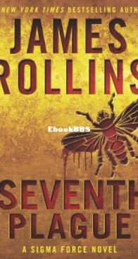 The Seventh Plague - Sigma Force 12 - James Rollins - English