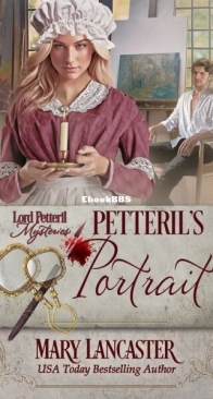 Petteril's Portrait - Lord Petteril Mysteries 4 - Mary Lancaster - English