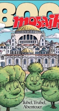 Mosaik 571 - Jubel, Trubel, Abenteuer - 07.2023 - German