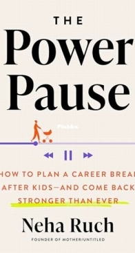 The Power Pause - Neha Ruch - English