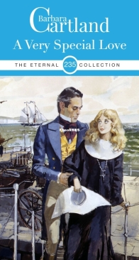 A Very Special Love - Eternal Collection 235 - Barbara Cartland - English