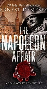 The Napoleon Affair - Sean Wyatt 18 - Ernest Dempsey - English