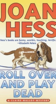 Roll Over and Play Dead - A Claire Malloy Mystery 6 - Joan Hess - English