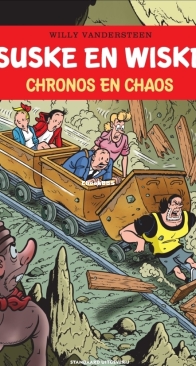 Suske en Wiske - Chronos en Chaos - Issue 346 - Standaard Uitgeverij 2018 - Willy Vandersteen - Dutch