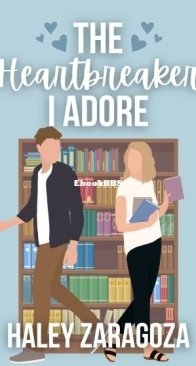 The Heartbreaker I Adore - When In Waverly 2 - Haley Zaragoza - English
