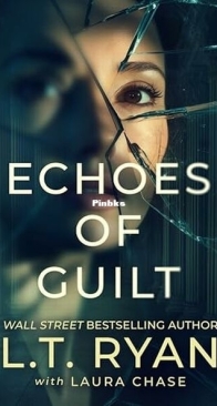 Echoes of Guilt - Savannah Shadows 1 - L. T. Ryan, Laura Chase - English