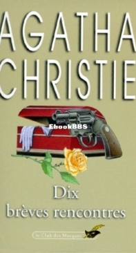 Dix Brèves Rencontres - Agatha Christie - French