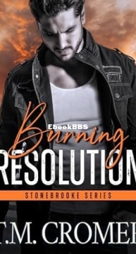 Burning Resolution - Stonebrooke 01 - T. M. Cromer - English