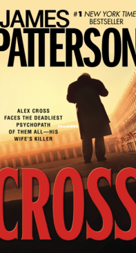 Cross - Alex Cross 12 - James Patterson - English