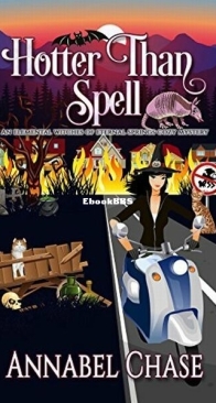 Hotter Than Spell - An Elemental Witches of Eternal Springs Cozy Mystery 3 - Annabel Chase - English