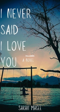 I Never Said I Love You - Sarah Magee - English